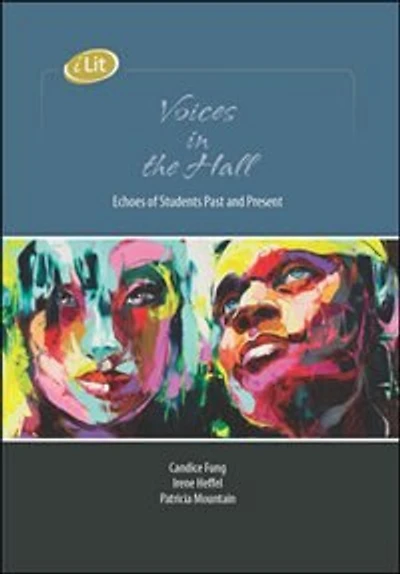 iLit Collection - Voices in the Hall: Echoes of Students Past and Present Student Resource