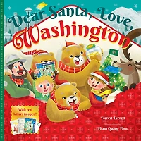 Dear Santa, Love, Washington: An Evergreen State Christmas Celebration - With Real Letters!