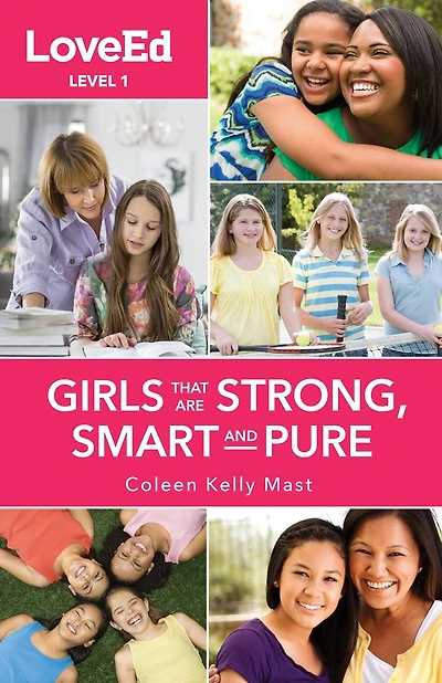 Loveed Girls Level 1: Raising Kids That Are Strong, Smart & Pure