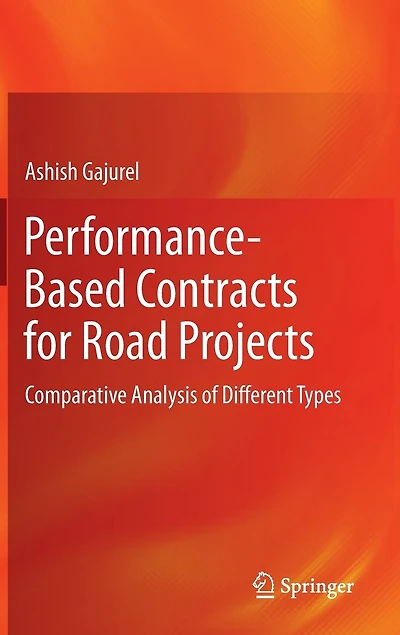 Performance-Based Contracts for Road Projects: Comparative Analysis of Different Types