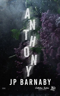 Anthony: Histoire d'un survivant #4