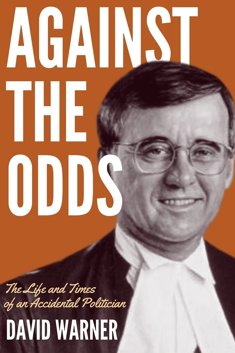 Against the odds: political memoir