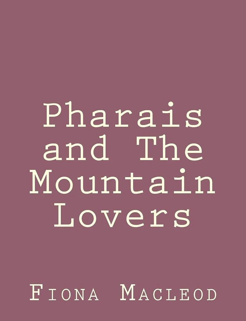 Pharais and The Mountain Lovers