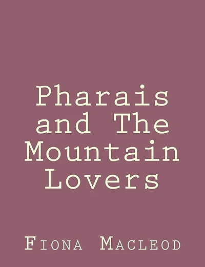 Pharais and The Mountain Lovers