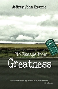 No Escape From Greatness