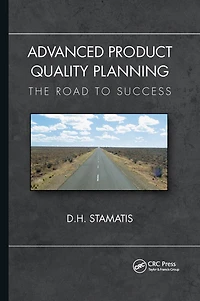 Advanced Product Quality Planning: The Road to Success