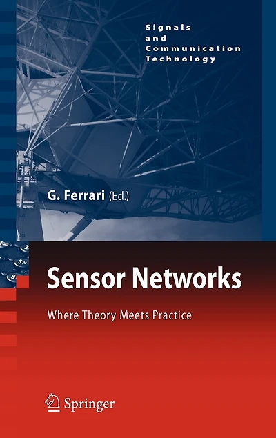 Sensor Networks: Where Theory Meets Practice