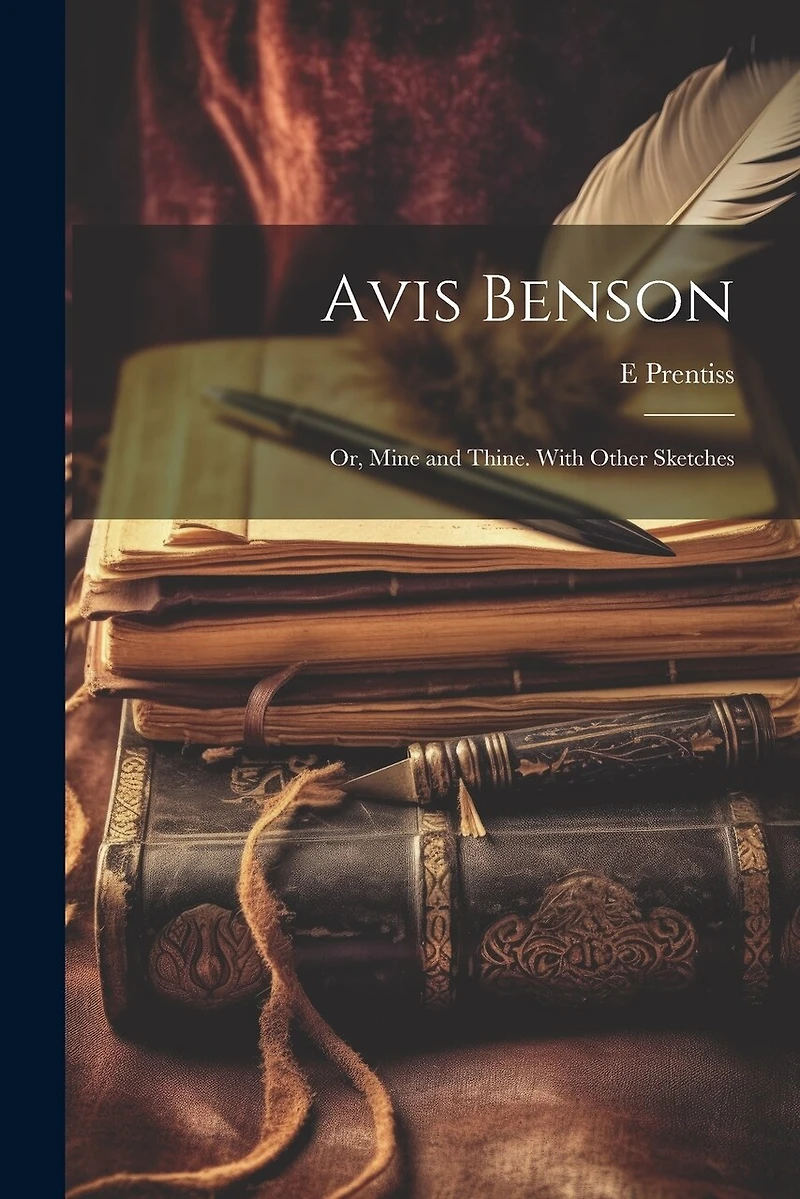 Avis Benson; or
