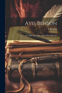 Avis Benson; or