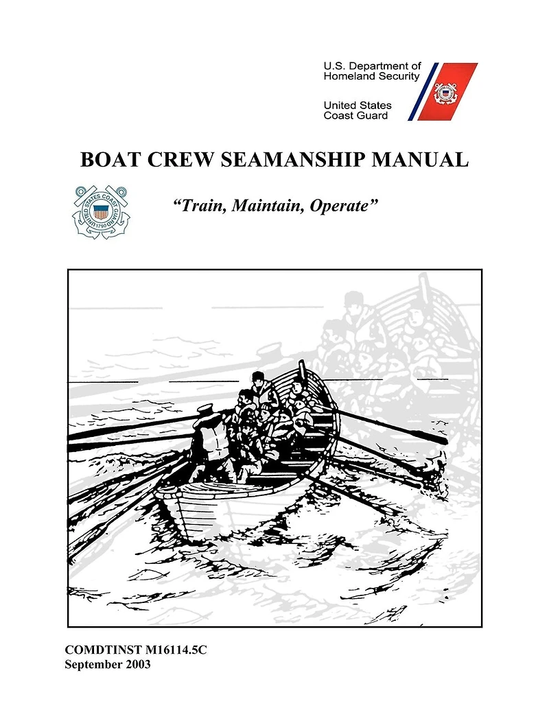 Boat Crew Seamanship Manual (COMDTINST M16114.5C)