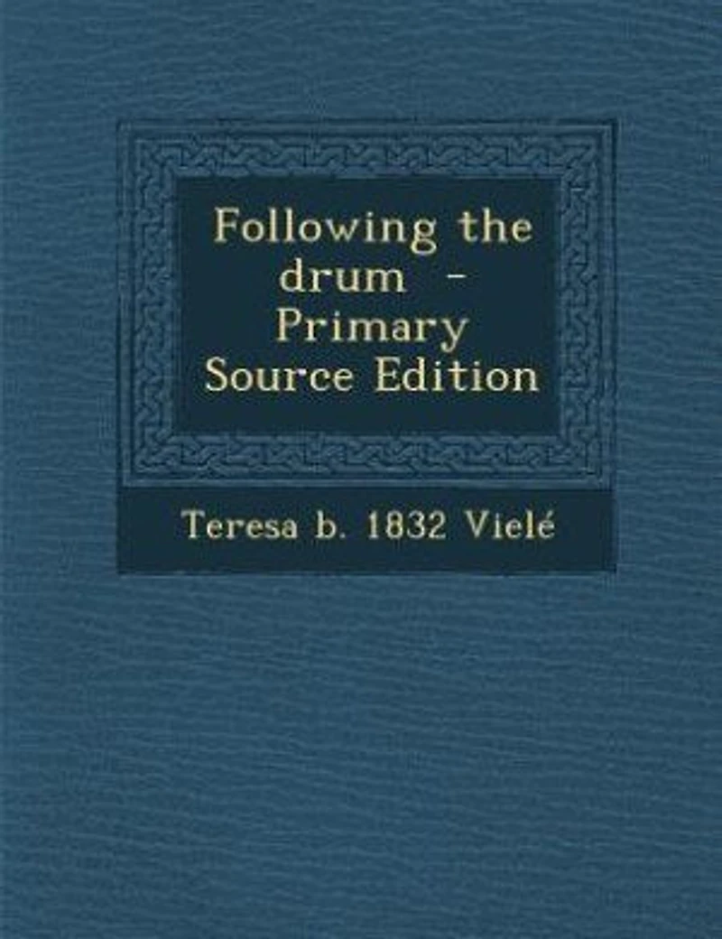 Following the drum - Primary Source Edition