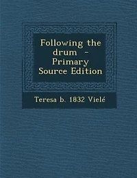 Following the drum  - Primary Source Edition