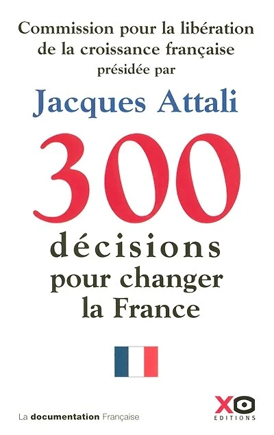 300 décisions pour changer la France : rapport: rapport