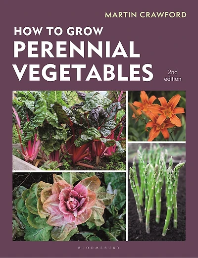 How to Grow Perennial Vegetables: Second edition