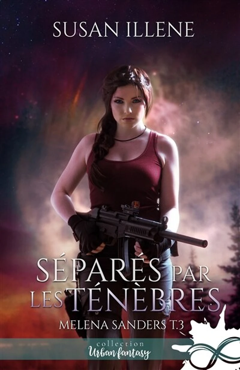 Séparés par les Ténèbres: Melena Sanders, T3