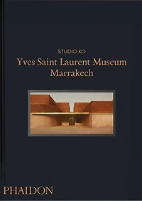 Yves Saint Laurent: Museum Marrakech