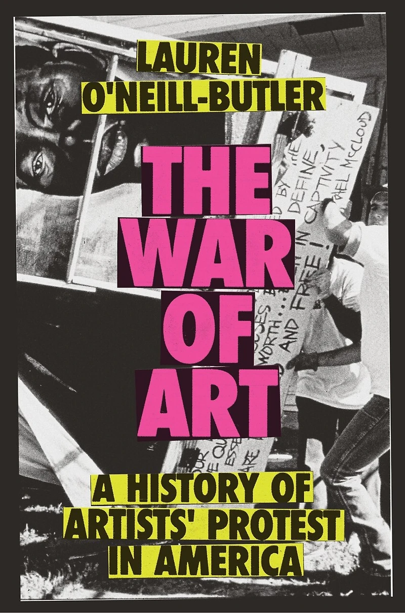 The War of Art: A History Artists' Protest America