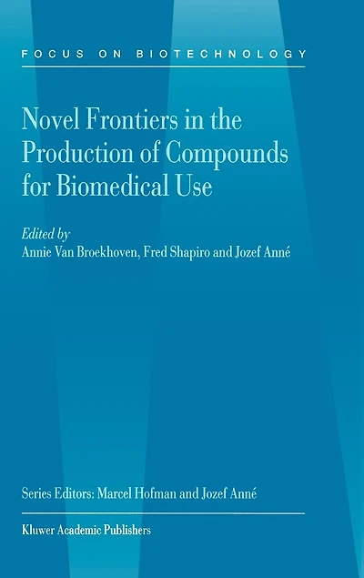 Novel Frontiers the Production of Compounds for Biomedical Use