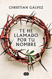 Te he llamado por tu nombre / I Have Called You by Your Name