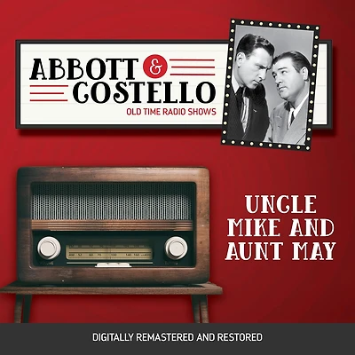 Abbott and Costello: Uncle Mike Aunt May