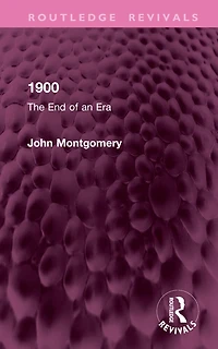 1900: The End of an Era