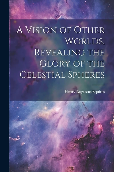 A Vision of Other Worlds