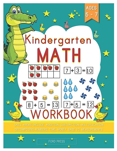 Kindergarten Math Workbook: Kindergarten and 1st Grade Workbook Age 5 - 7 - Early Reading and Writing, Numbers 0-20, Addition and Subtraction Activities Worksheets (Homeschooling Activity Books 1)