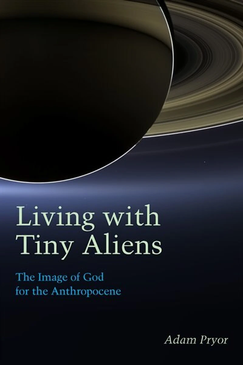 Living with Tiny Aliens: the Image of God for Anthropocene