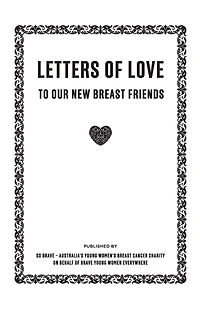 Letters of Love - to our new breast friends