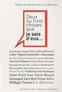 Deux ou trois choses que je sais d'eux ...