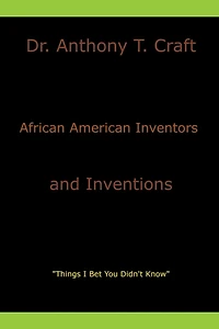 African American Inventors and Inventions