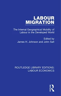 Labour Migration: The Internal Geographical Mobility Of Developed World