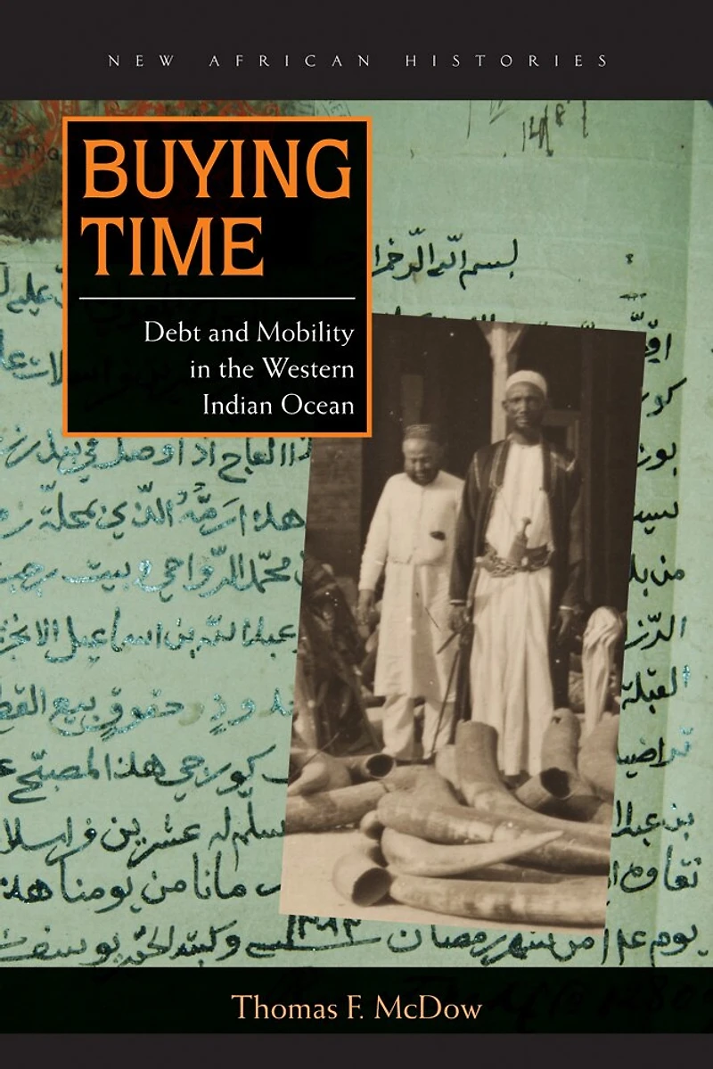 Buying Time: Debt And Mobility The Western Indian Ocean