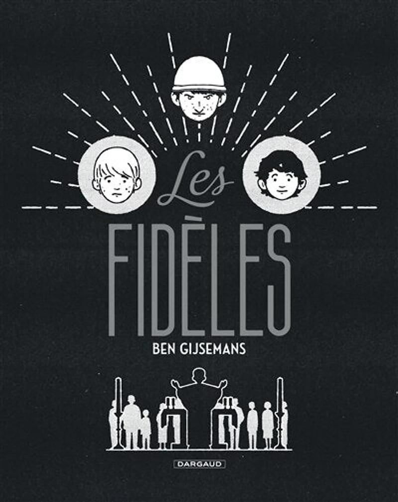 Les fidèles: un roman graphique