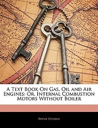 A Text Book On Gas, Oil And Air Engines