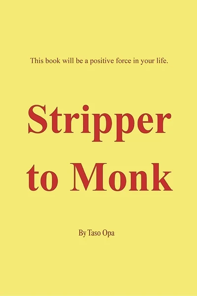 Stripper to Monk