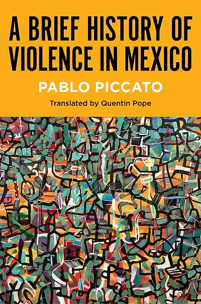 A Brief History of Violence Mexico