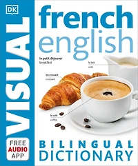French - English Bilingual Visual Dictionary