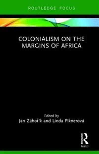 Colonialism On The Margins Of Africa