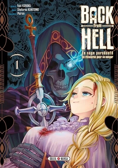 Back from hell : le sage persécuté se réincarne pour se venger, Vol. 1