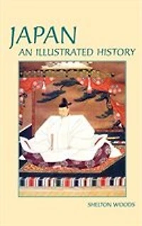Japan: An Illustrated History