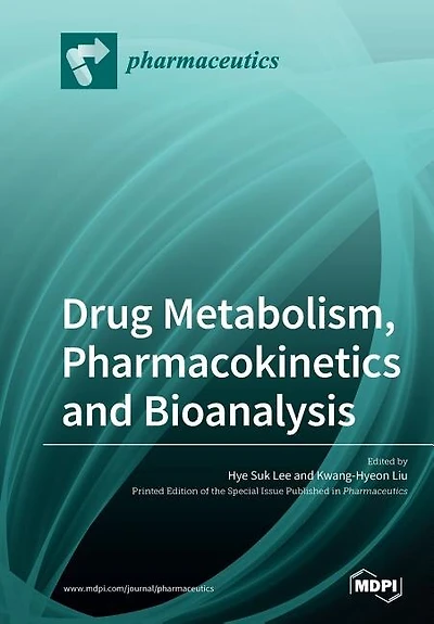 Drug Metabolism, Pharmacokinetics and Bioanalysis