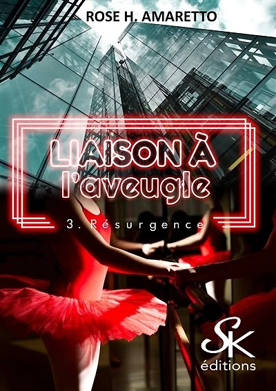 Liaison à l'aveugle 3: Résurgence