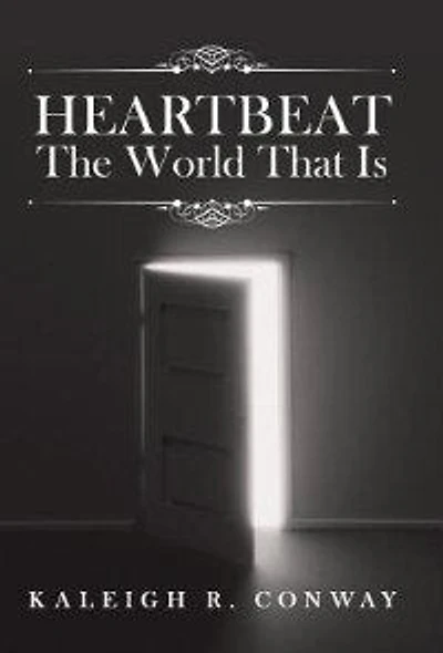 Heartbeat: The World That Is