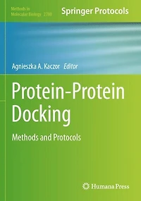 Protein-Protein Docking: Methods and Protocols