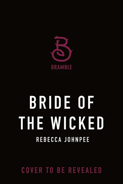 Bride of the Wicked: A Dark Mafia Romance