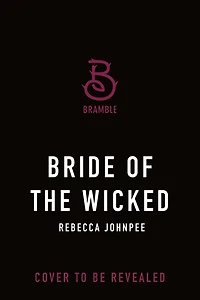 Bride of the Wicked: A Dark Mafia Romance