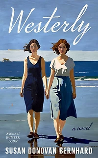Westerly: A Novel