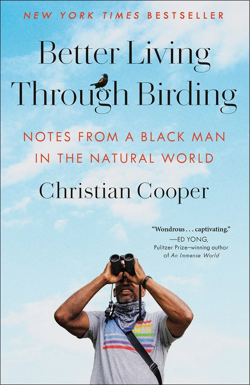 Better Living Through Birding: Notes from a Black Man the Natural World