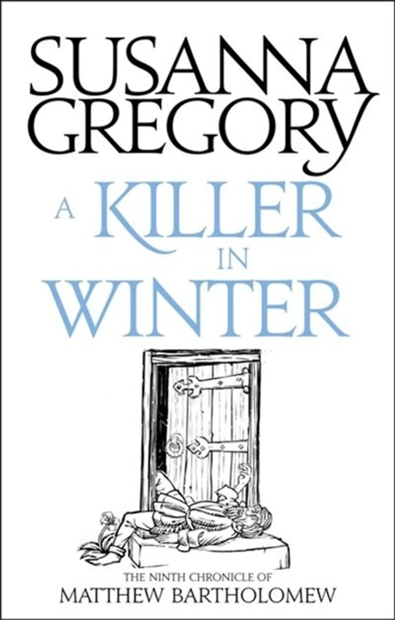 A Killer Winter: The Ninth Matthew Bartholomew Chronicle